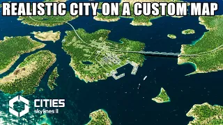 Starting a New Realistic City on a Custom Map in Cities Skylines 2!