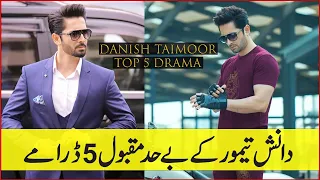 Danish Taimoor Top 05 Dramas List | Danish Taimoor Best Dramas