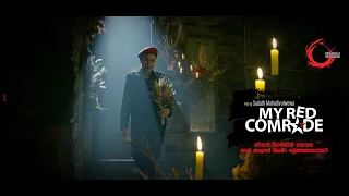 My Red Comrade (රතු අතු අග)  - Official Movie Trailer_Edited (2024)