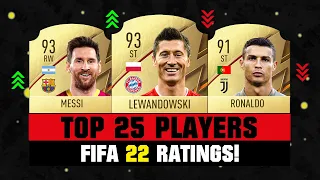 FIFA 22 | TOP 25 BEST PLAYER RATINGS! 😱🔥 ft. Lewandowski, Messi, Ronaldo...