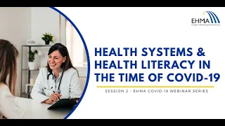 EHMA Webinar: Health systems and health literacy in the time of COVID-19