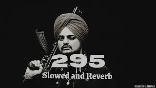 Sidhu moosewala #295sidhu #musicvideo #punjabisong #slowedandreverbsong #punjabimusic #songoftheday