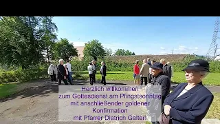 Gottesdienst am Pfingstsonntag mit Pfarrer Dietrich Galter!