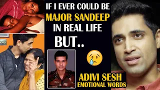 Adivi Sesh Very Emotional Words About Sandeep Unnikrishnan | Major Movie | News Buzz