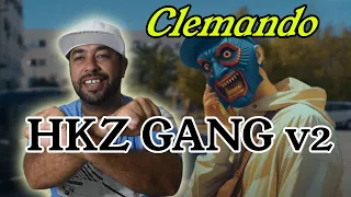 Clemando - HKZ GANG v2 reaction