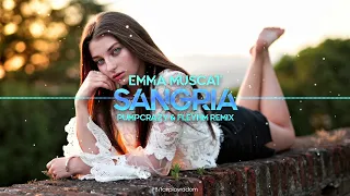 Emma Muscat - Sangria (PumpCrazy & Fleyhm Remix)