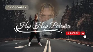 Caio Sombra - Hip Hop Palestra (Prod.Caio Sombra)