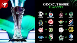 🔴 Draw Results: UEFA Europa Conference League 2023/24 Knockout Round Play-offs