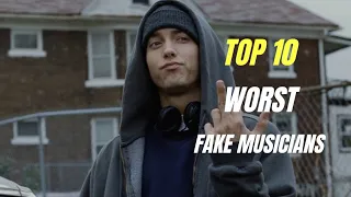 The Top Ten Worst Fake Musicians