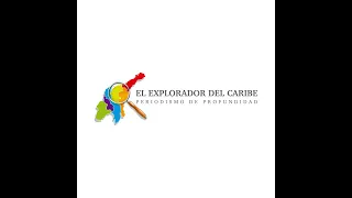 NOTICIAS - EL EXPLORADOR DEL CARIBE 19/04/2022