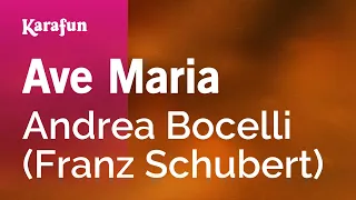 Ave Maria - Andrea Bocelli (Franz Schubert) | Karaoke Version | KaraFun