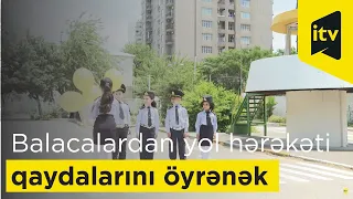 Balacalardan yol hərəkəti qaydalarını öyrənək