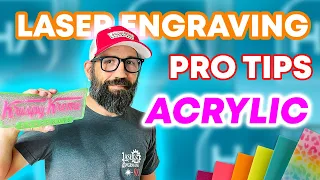 Top 10 Laser Engraving Pro Tips - Acrylic