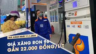 Giá xăng RON 95 gần 22.000 đồng/lít | Chuyển động kinh tế