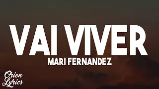 Mari Fernandez - Vai Viver (Letra/Lyrics)
