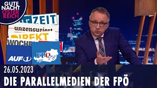 Die Parallelmedien der FPÖ | Gute Nacht Österreich mit Peter Klien