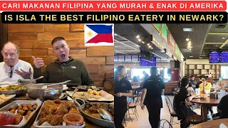 CARI MAKANAN FILIPINA YANG MURAH & ENAK DI AMERIKA (IS ISLA THE BEST FILIPINO EATERY IN NEWARK?)