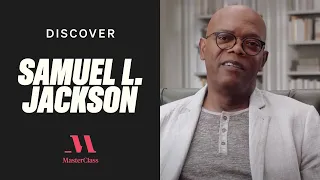 How to Create a Character with Samuel L. Jackson | Discover MasterClass | MasterClass