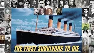 The First Titanic Survivors To Die