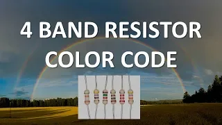 4 Band Resistor Color Code (Full Lecture)