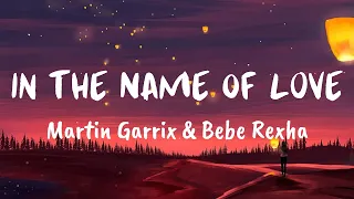 In The Name Of Love (Lyrics) - Martin Garrix & Bebe Rexha -