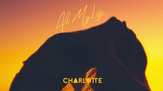 Charlotte Jane - All My Life (Official Audio)