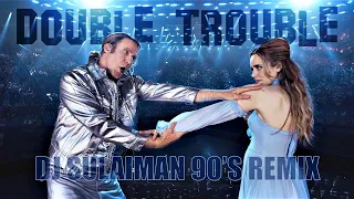 Will Ferrell & My Marianne - Double Trouble (DJ Sulaiman 90's Remix)