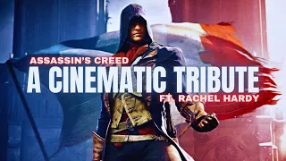 Assassin's Creed | A Cinematic Tribute (ft. Rachel Hardy)