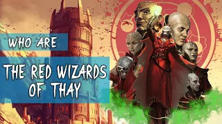 Who are The Red Wizards of Thay in DND? ► DND Lore