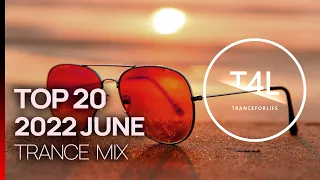 BEST TRANCE 2022 JUNE (Emotional Trance Mix)