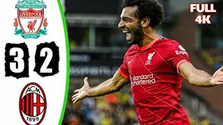 Liverpool Vs AC Milan 3-2 Extended Highlights & Goal Full Hd 21/22