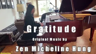 “Gratitude” - Original Music by Zen Micheline Hung