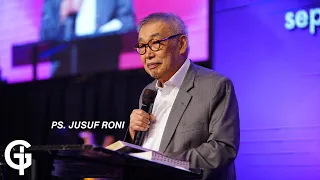 Rahasia Kehidupan | Ps. Jusuf Roni | GSJS Tunjungan Plaza