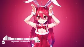 Nightcore - Side Effects.{The Chainsmokers} ( ft. Emily Warren )