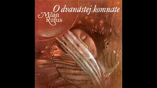 O DVANÁSTEJ KOMNATE - rozprávky v básnickom podaní (M. Rúfus, 1985)_OPUS