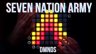 DMNDS - SEVEN NATION ARMY// Launchpad Cover