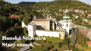Banská Štiavnica Starý zámok (Old Castle Banska Stiavnica)