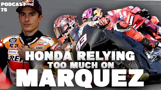 Are Honda Relying Too Much on Marc Marquez? | Crash MotoGP Podcast Ep.75