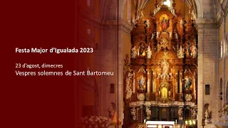 VESPRES DE SANT BARTOMEU 23 D'AGOST DE 2023