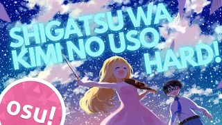 Shigatsu wa Kimi no Uso - Op - Hard - Hikaru Nara [osu!]