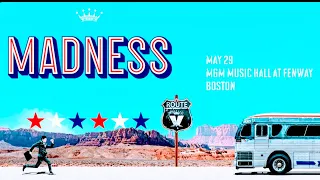 Madness ~ LIVE @ MGM Fenway Boston, MA 5/29/24