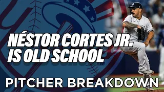 Néstor Cortes Jr. Is Old School - PITCHER BREAKDOWN