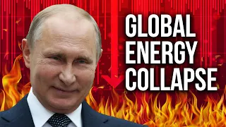 The Global Energy Collapse Has Started