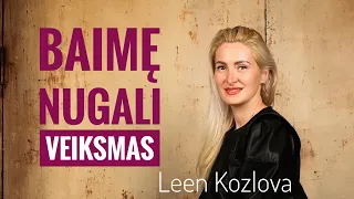 Leen Kozlova- baimę nugali veiksmas