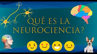 Qué es la Neurociencia?