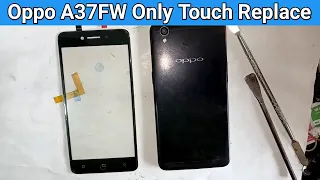 Oppo a37fw only touch replacement