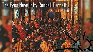 Audiobook: New The Eyes Have It by Randall Garrett / Science Fiction / Fantasy Fiction