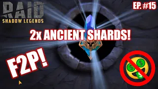 Raid Shadow Legends: Free to Play Ep.15 2x Ancient Shard Opening!