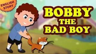 Bobby the Bad Boy in English | English Story | Bedtime Stories | Fairy Tales in English | Koo Koo TV