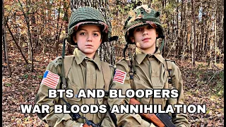 BTS AND BLOOPERS on War Bloods Annihilation